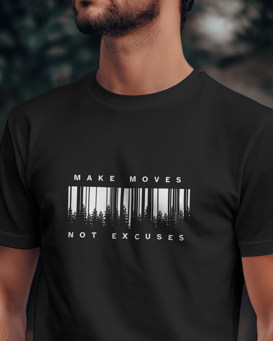 Make Moves Not Excuses Black Regular T-Shirt